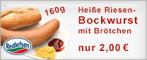 Heiße Riesen - Bockwurst mit Brötchen nur 1,95 €